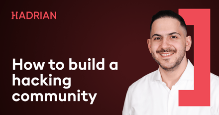 How to build a hacking community