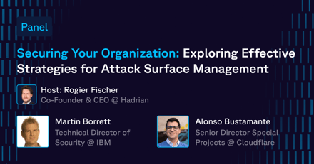 Securing Your Organisation: Exploring Effective Strategies for Attack Surface Management