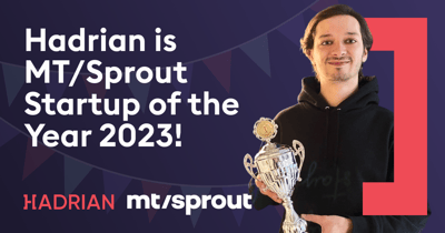  Hadrian won MT/Sprout Start-up of the Year 2023 