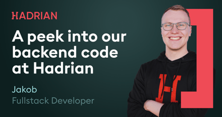 A peek into the backend code at Hadrian with Jakob